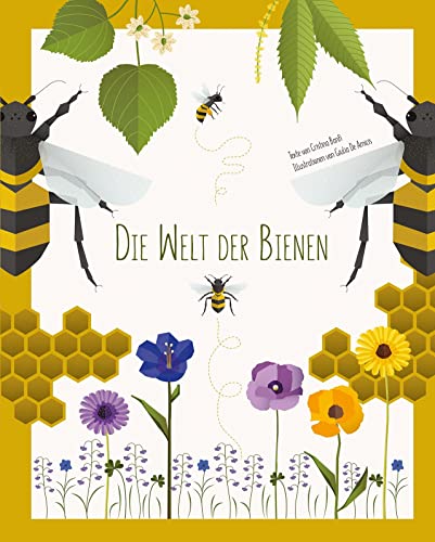 Die Welt der Bienen von White Star Verlag